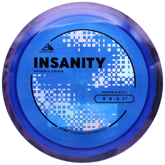 PROTON INSANITY